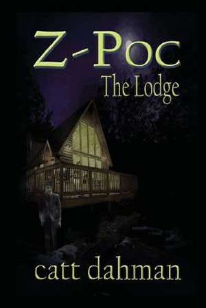 The Lodge de Catt Dahman