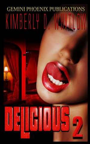 Delicious II de Kimberly Whitlow