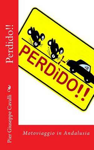 Perdido!! de Pier Giuseppe Cavalli