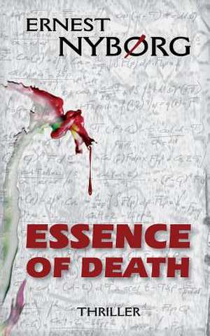 Essence of Death de Ernest Nyborg