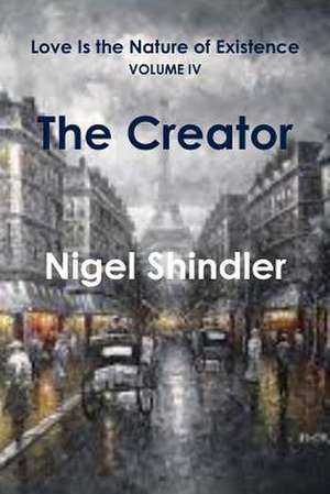 The Creator de Nigel Shindler
