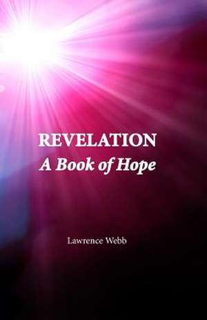 Revelation de Lawrence Webb