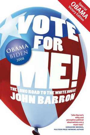 Vote for Me! de John Barron