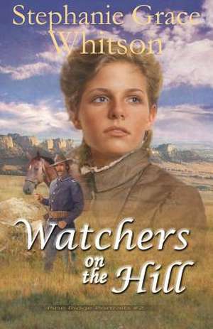 Watchers on the Hill de Stepahanie Whitson