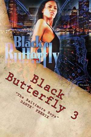 Black Butterfly 3 de Dante Feenix