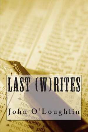 Last (W)Rites de John O'Loughlin