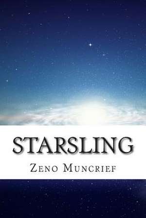 Starsling de Zeno Muncrief