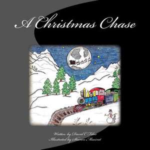 A Christmas Chase de David C. Filax