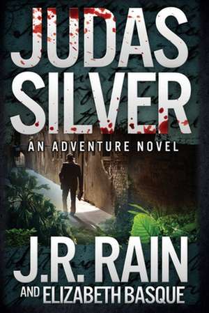 Judas Silver de J. R. Rain