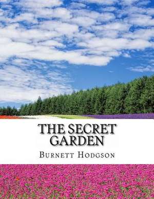 The Secret Garden de Burnett Frances Hodgson