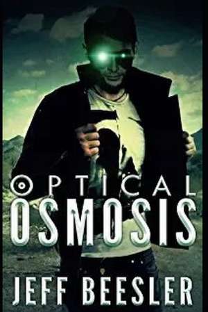 Optical Osmosis de Jeff Beesler