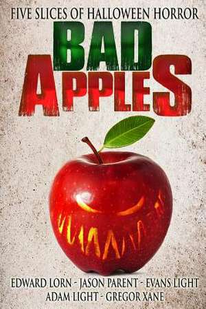 Bad Apples de Edward Lorn