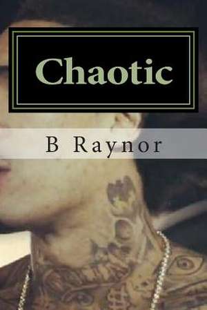 Chaotic de B. Raynor