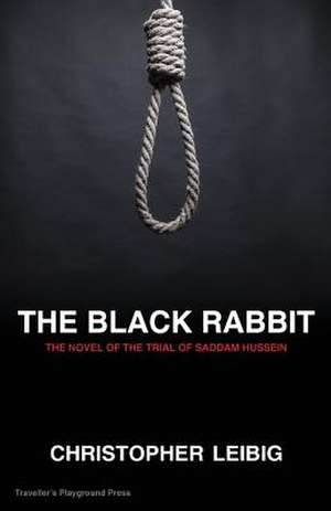 The Black Rabbit de Christopher Leibig