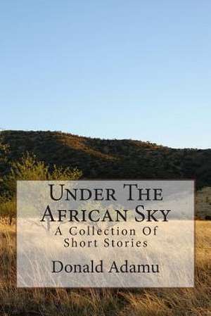 Under the African Sky de Donald Adamu