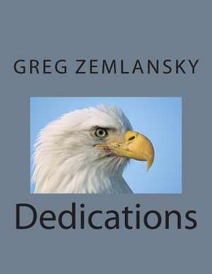 Dedications de Greg Zemlansky