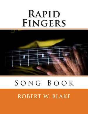 Rapid Fingers de Robert W. Blake