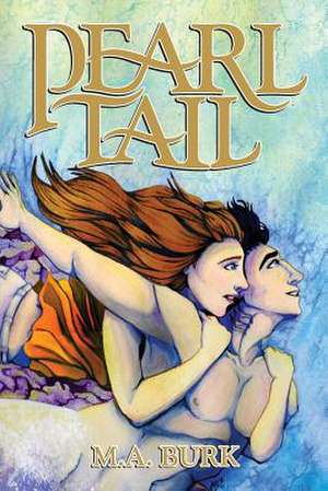 Pearl Tail de M. a. Burk