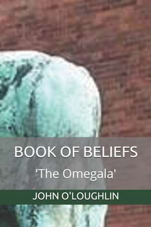 Book of Beliefs de John O'Loughlin