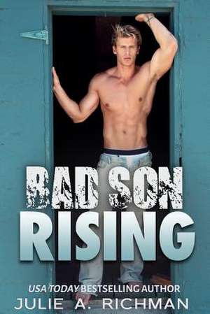 Bad Son Rising de Julie a. Richman