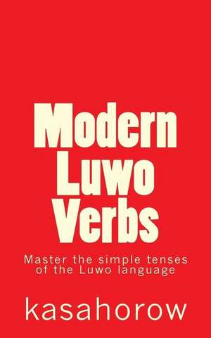 Modern Luwo Verbs de Kasahorow