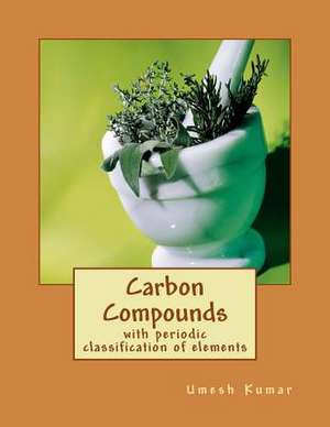 Carbon Compounds de Umesh Kumar