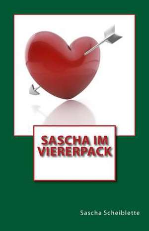 Sascha Im Viererpack de Sascha Scheiblette