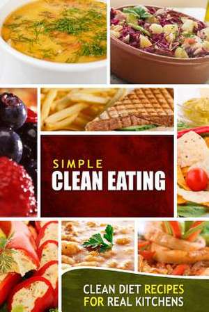 Simple Clean Eating de Simple Clean Eating