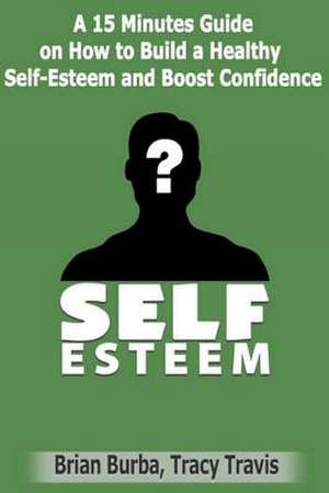 Self Esteem de Brian Burba