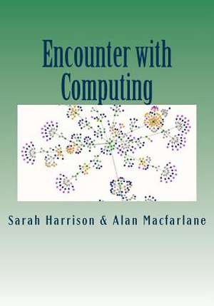 Encounter with Computing de Alan MacFarlane