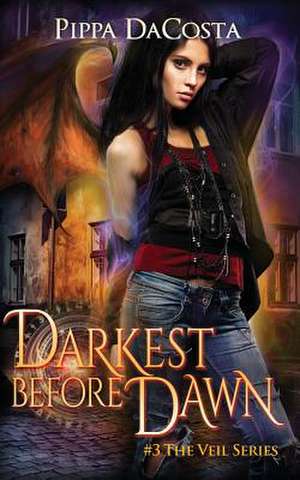 Darkest Before Dawn de Pippa Dacosta