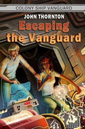 Escaping the Vanguard de John Thornton