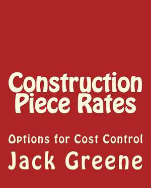 Construction Piece Rates de Jack Greene