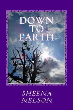 Down to Earth de Nelson, MS Sheena