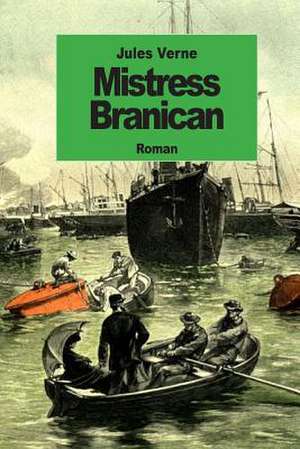 Mistress Branican de Jules Verne