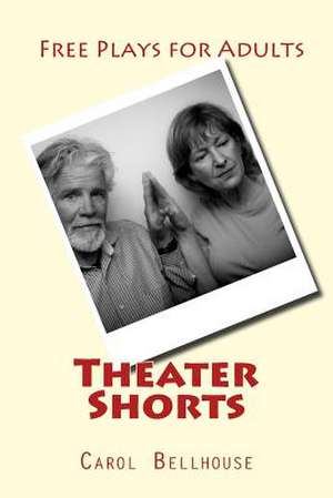 Theater Shorts de Carol Bellhouse