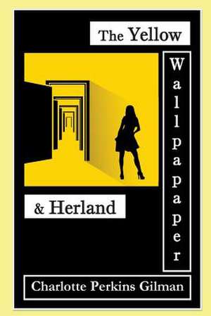 The Yellow Wallpaper (Special Edition) de Charlottte Perkins Gilman