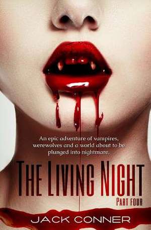 The Living Night de Jack Conner