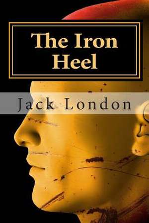 The Iron Heel de Jack London