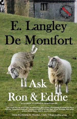 Ask Ron & Eddie de E. Langley De Montfort