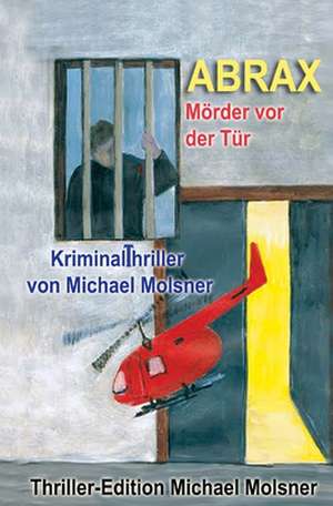 Abrax de Michael Molsner