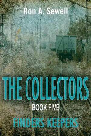 The Collectors Book Five de Ron a. Sewell