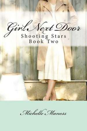 Girl Next Door de Michelle Maness