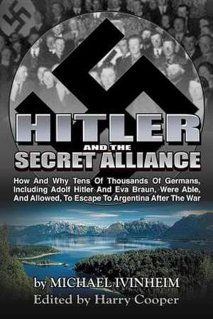 Hitler and the Secret Alliance de Harry Cooper