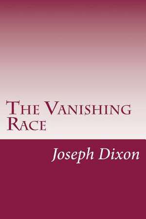 The Vanishing Race de Joseph Kossuth Dixon