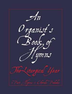 An Organist's Book of Hymns de Noel Jones