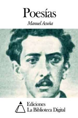 Poesias de Manuel Acuna