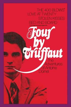 Four by Truffaut de Francois Truffaut