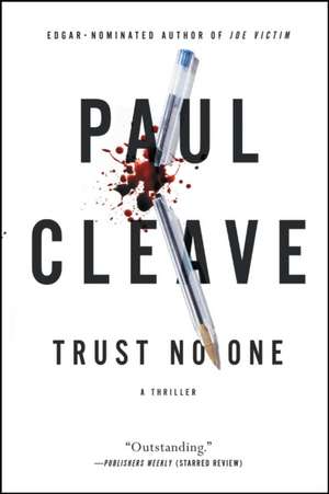 Trust No One: A Thriller de Paul Cleave