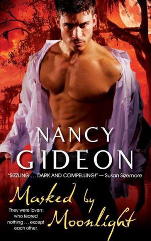 Masked by Moonlight de Nancy Gideon